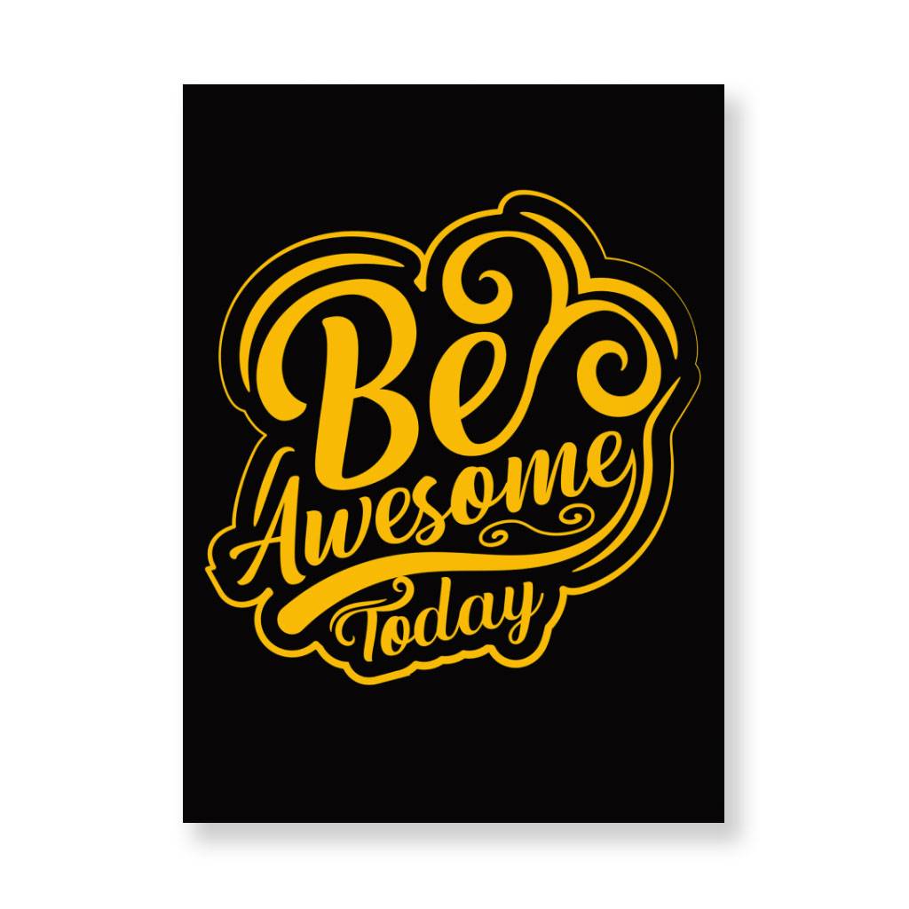 Be Awesome Today Wall Picture - Motivational Stretched Canvas - Cute Wall Art Home Wall Decor Pictures  