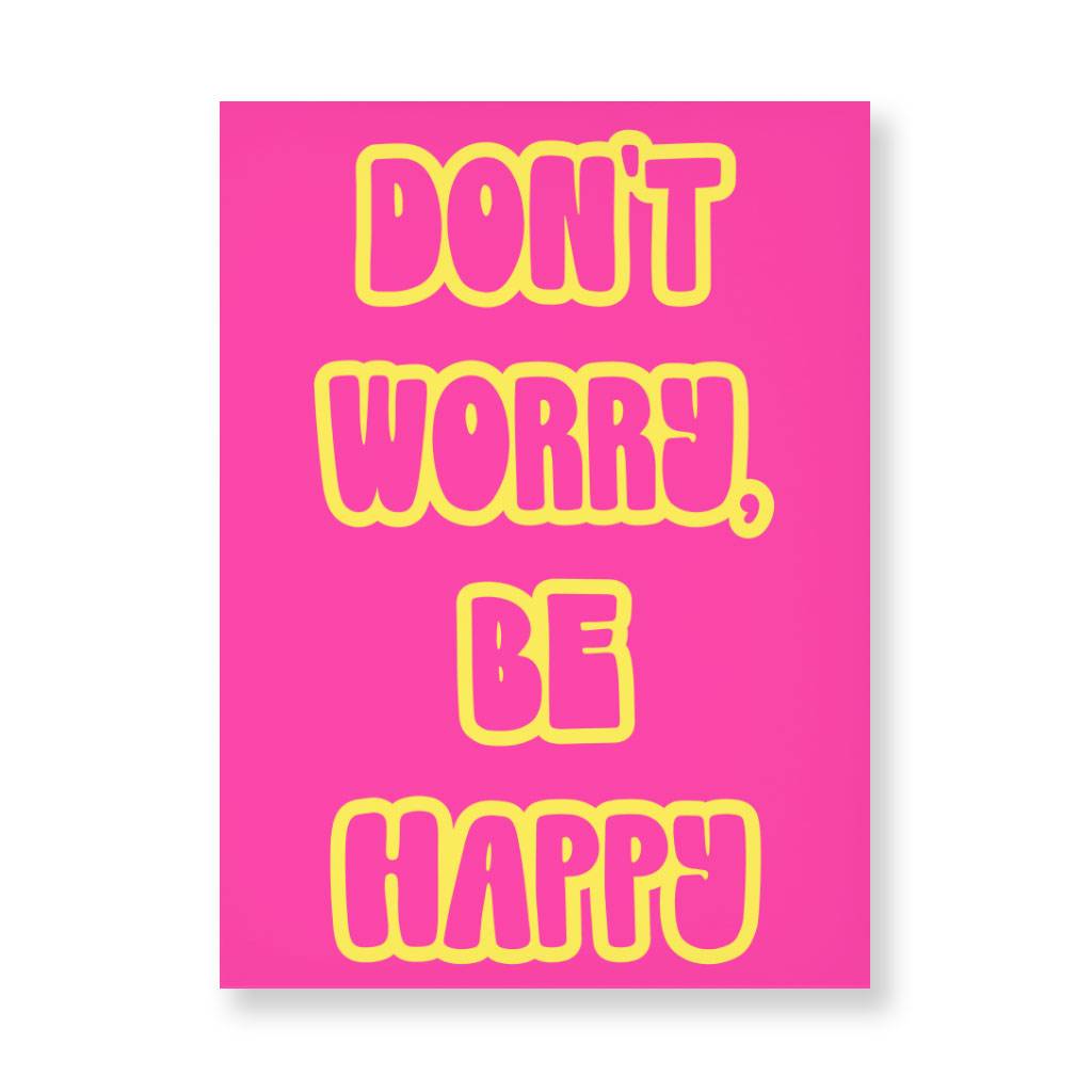 Don't Worry Be Happy Wall Picture - Cute Stretched Canvas - Trendy Wall Art Home Wall Decor Pictures  