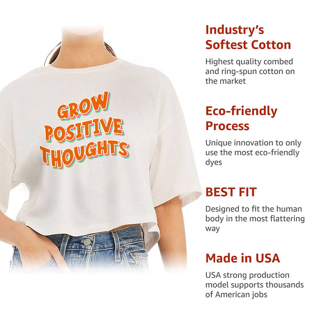 Grow Positive Thoughts Women's Crop Tee Shirt - Inspirational Cropped T-Shirt - Quote Crop Top Color : Black|Military Green|Vintage White 