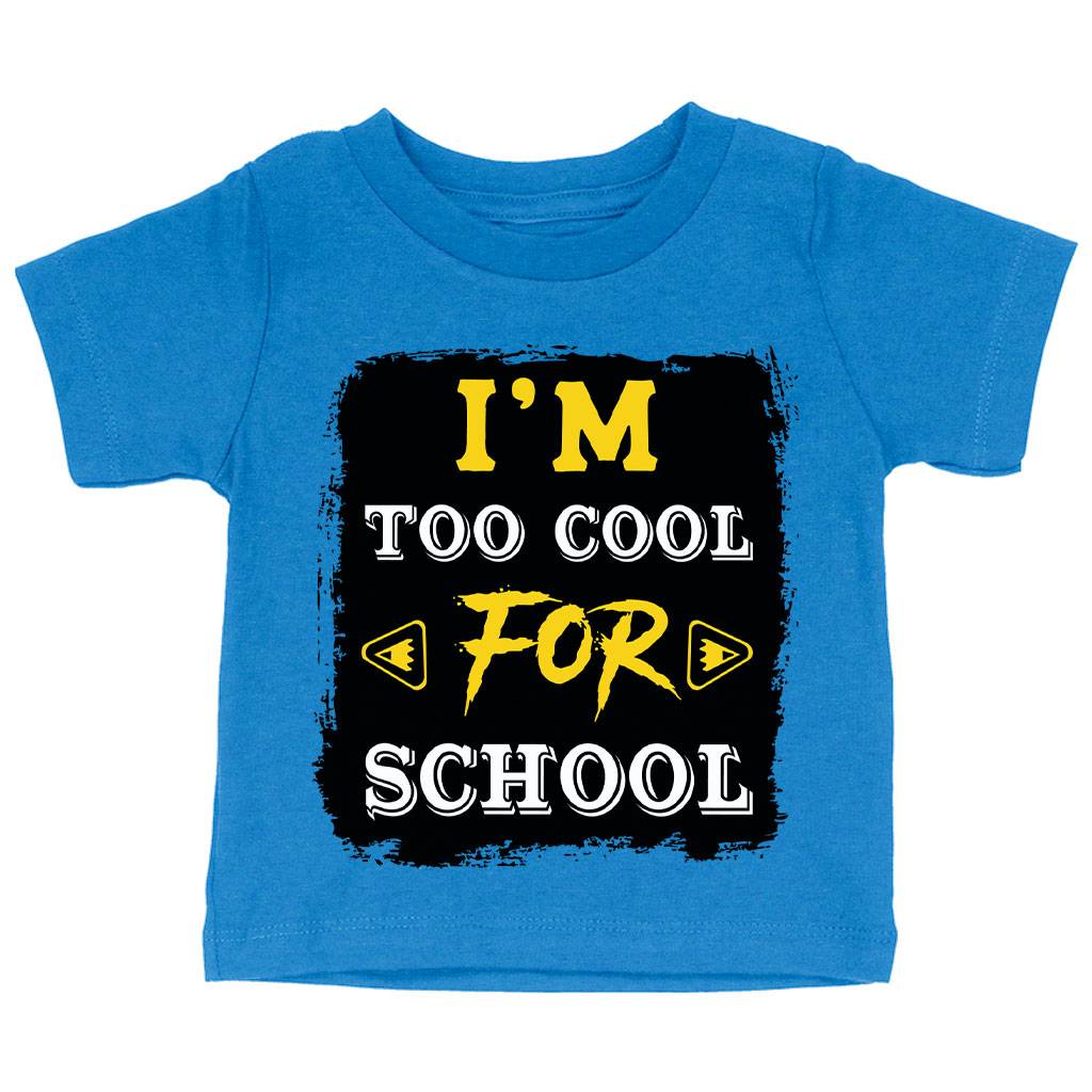 Too Cool for School Baby Jersey T-Shirt Baby Kids & Babies 