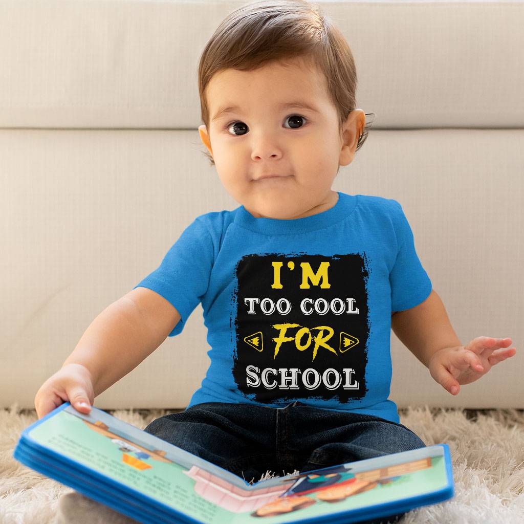 Too Cool for School Baby Jersey T-Shirt - Funny Saying Baby T-Shirt - Cool Design T-Shirt for Babies Baby Kids & Babies Color : Athletic Heather|Heather Columbia Blue|White 